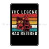 The Legend Has Retired Vintage Fireman Retired Metal Sign Garage Club Pub Design Pub Iron Tin Sign Poster