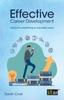 The Effective Career Development : Advice for Establishing an Enjoyable Career Book
