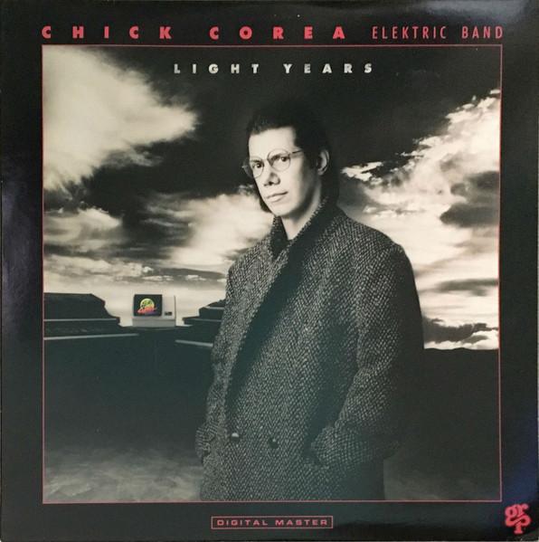 LP Record CHICK COREA ELEKTRIC BAND - Light YEARS GR1036 GRP 1987 US Jazz Used