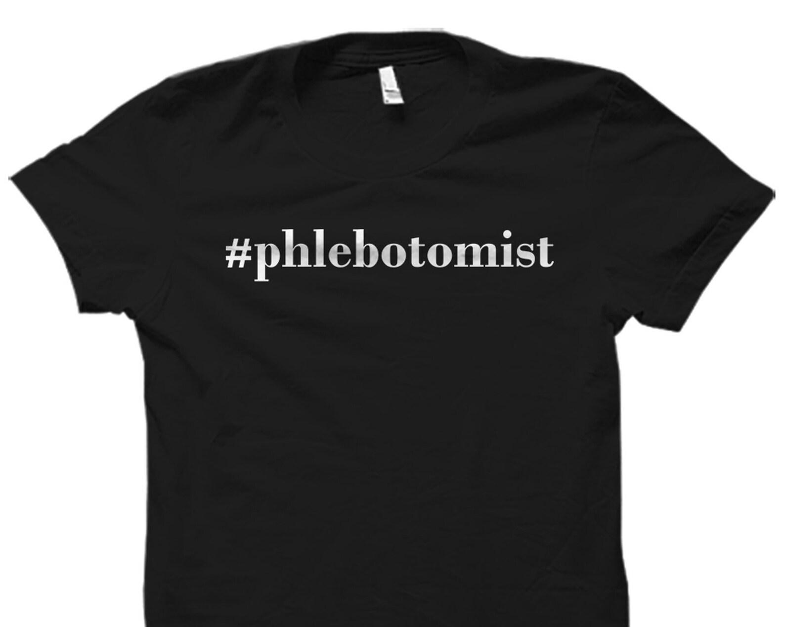 Phlebotomist Gift. Phlebotomist Shirt. Phlebotomy Gift. Phlebotomy Shirt. Venipuncture Shirt. Nurse Shirt. Nurse Gift Phlebotomist #OS1953 2XL