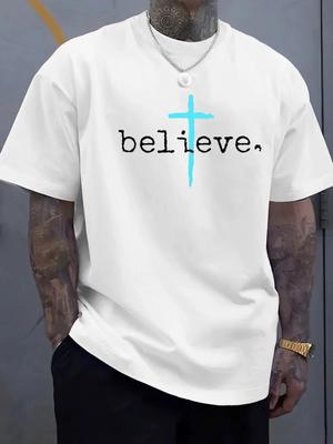 Men’s Believe Cross Christian Faith Graphic T-Shirt Religious Inspirational Tee