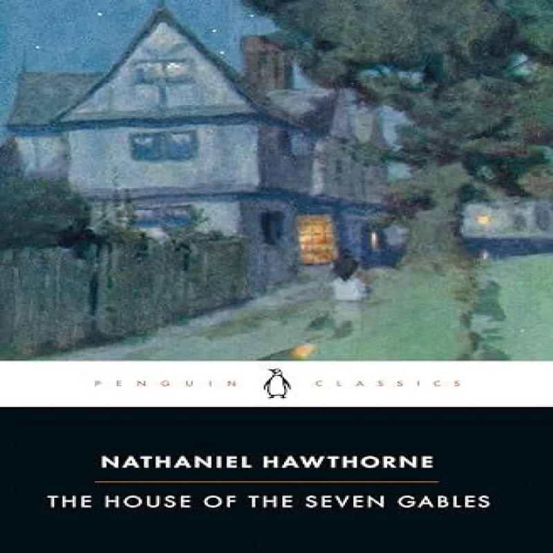 The House of the Seven Gables by Nathaniel Hawthorne Paperback Book 9780140390056