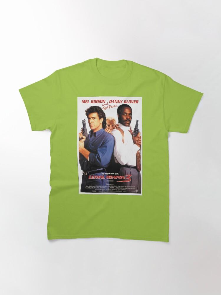 Lethal Weapon Embracing the Fun of Timeless Classics Classic T-Shirt