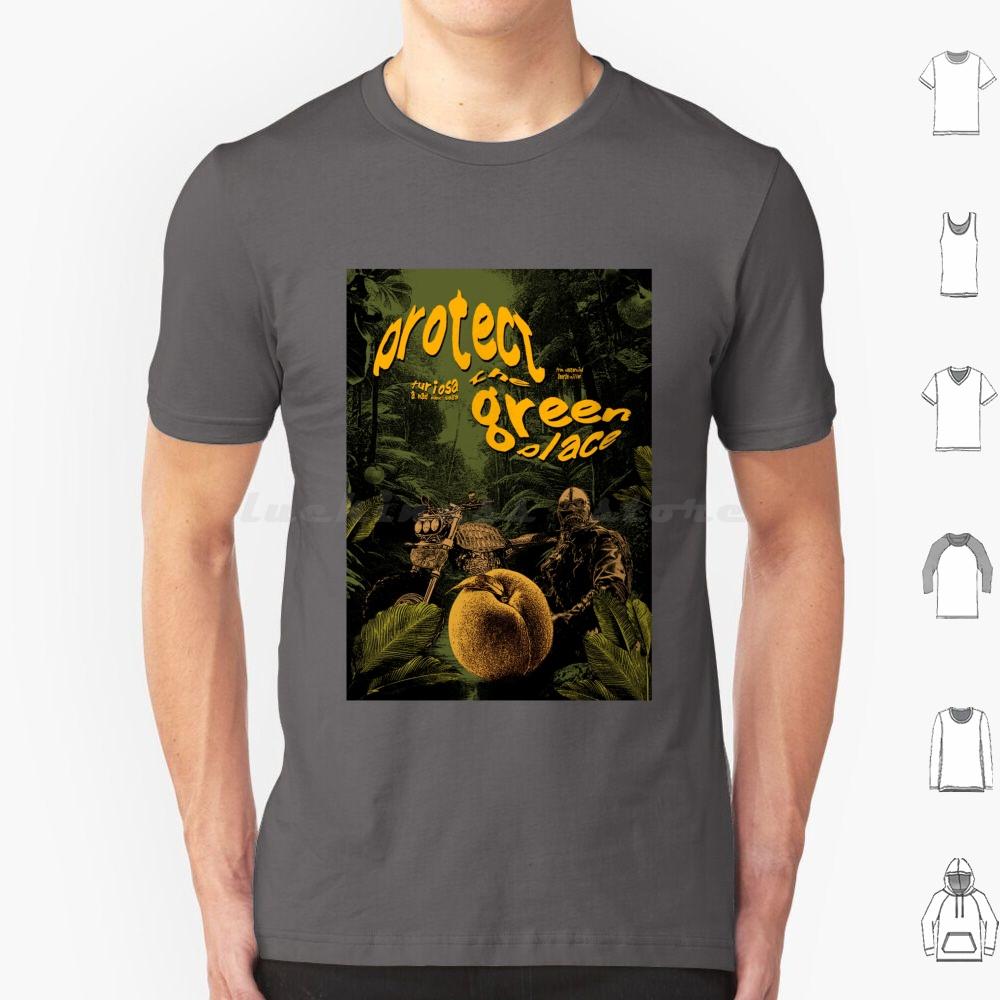 Furiosa Mad Max Saga Inspired Protect The Green Place Peach T Shirt 6xl Cotton Cool Tee Mad Max Yellow Teddy Bear Furious S