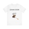 Lemme Cook Chef Cat Funny Meme Unisex Colorful Graphic Tee Gift For Cat Lovers And Foodies