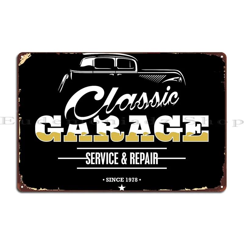 Classic Car Garage Etraveler Metal Signs Classic Customize Club Plaques Garage Club Tin Sign Poster