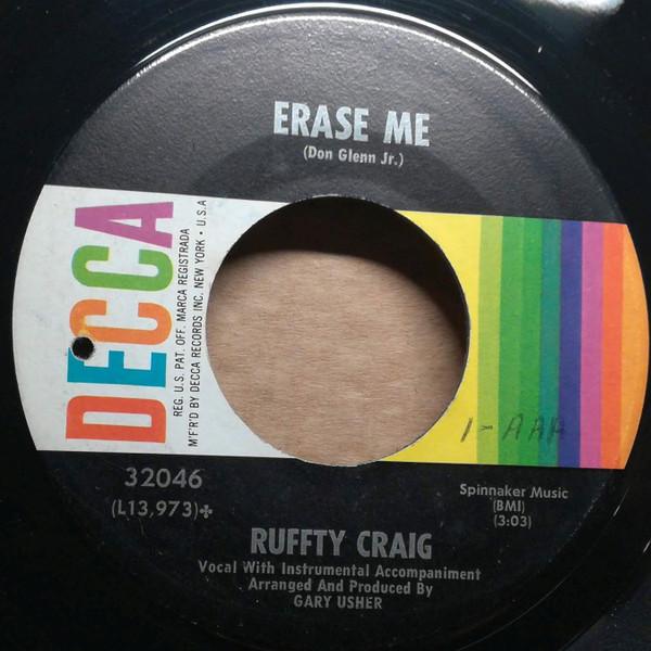 

7inch Record RUFFTY CRAIG Erase Me Forbidden To Love 32046 Decca 1966 US Pop Used