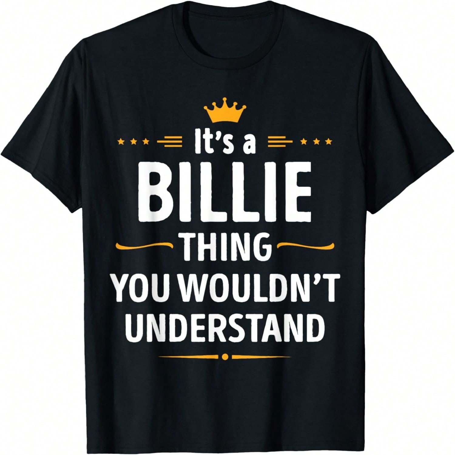 Its A BILLIE Thing You Wouldn t Understand T-Shirt S разноцветный