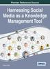 The Harnessing Social Media As a Knowledge Management Tool Book