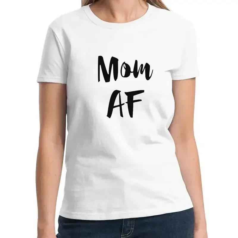 Mom AF T Shirt Best Mama Ever Idea For Christmas Birthday