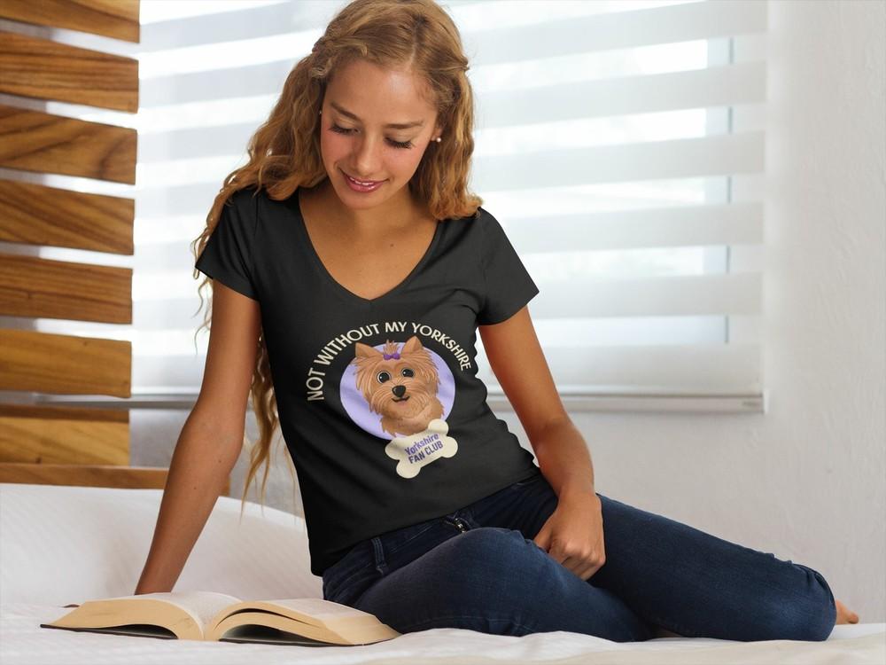 Not With Out Your Yorkshire Dog Owner Gog Lover Ladies T-Shirt Organic Cotton