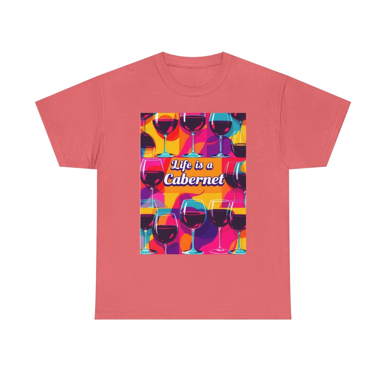 Life Is A Cabernet Cute T-Shirt Funny Wine Lover Tee Wine Enthusiasts Red Wine S