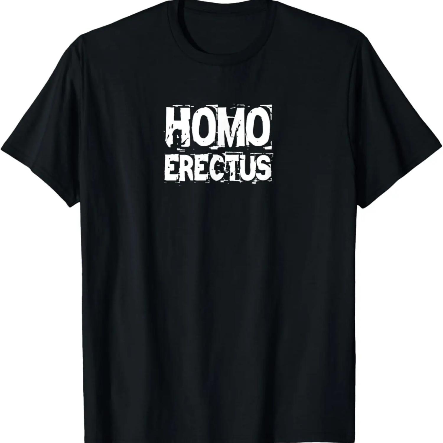 

HOMO ERECTUS fun funny t men women man woman gag gift love T-Shirt XXXXXL чорний