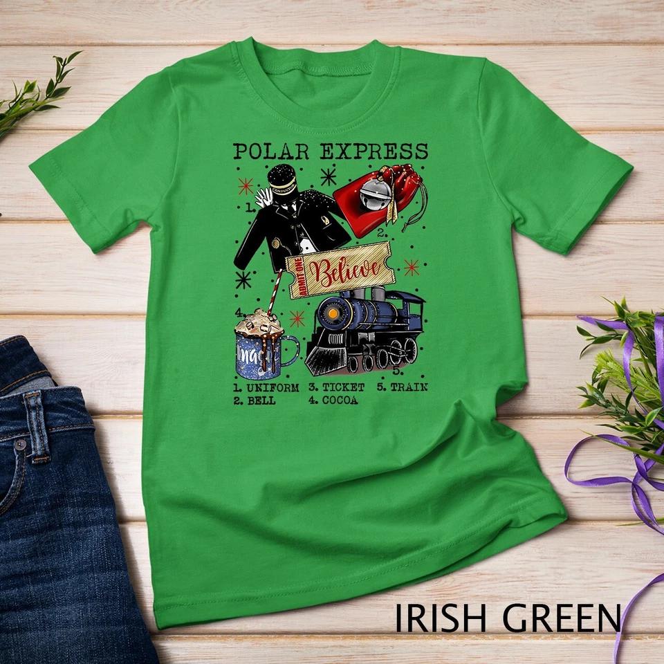 Polar Express Believe Christmas Shirt T-Shirt Unisex T-shirt 7 2XL