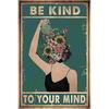 Pirational Boho Wall Art - "Be Kind To Your Mind" Metal Poster, 12x8 Inches, Vintage Botanical Design for Office and Home Deco (951)