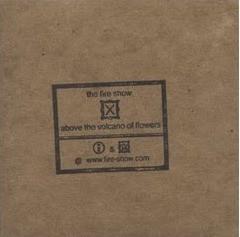 CD FIRE SHOW - Above The Volcano Of Flowers PER017 Perishable Reco 2001 US Jazz Used