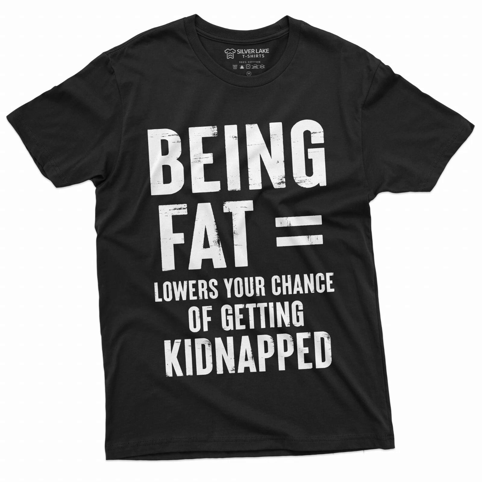 Men s Funny Bein Fat Positive T-shirt Birthday Gift For Him Her Guys Funny shirt L