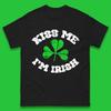 Kiss Me I'm Irish St. Patrick's Day Mens T-Shirt Womens Tops Tees