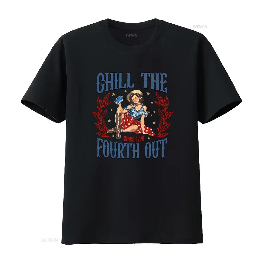 Chill the Fourth OuT T Shirt Retro 4th of July America Independence Day Cowgirl USA Flag Vintage Washed Slightly Versatile