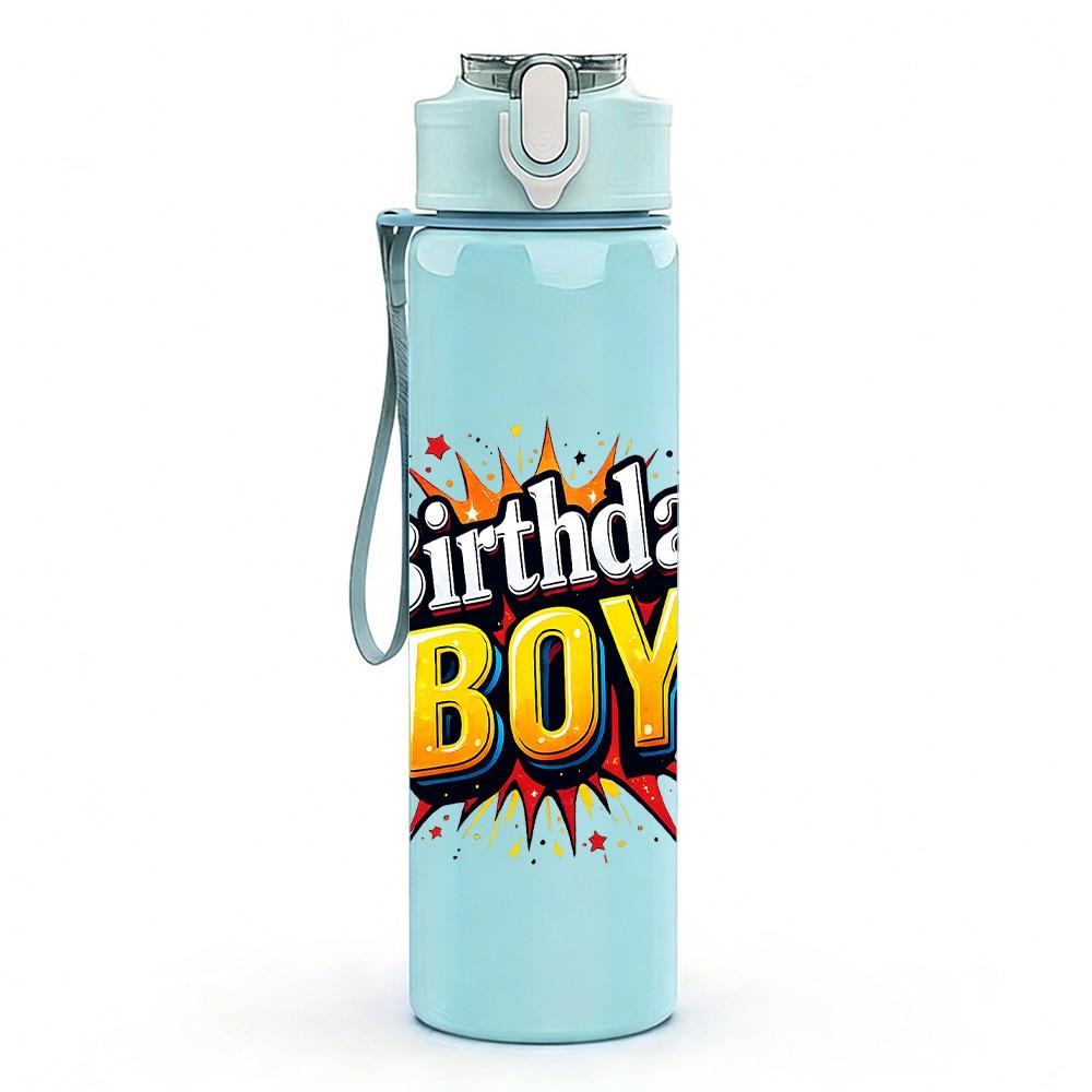 1PC Birthday BOY Burst Letter Print 750ml Color Plastic Sports Water Bottle Leakproof Flip Straw Lid Suitable for Sports Office Home Use