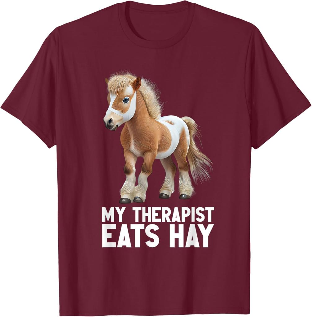 My Therapist Eats Hay Funny Cute Miniature Pony Horse Graphic T-Shirt Casual Short Sleeve Tee