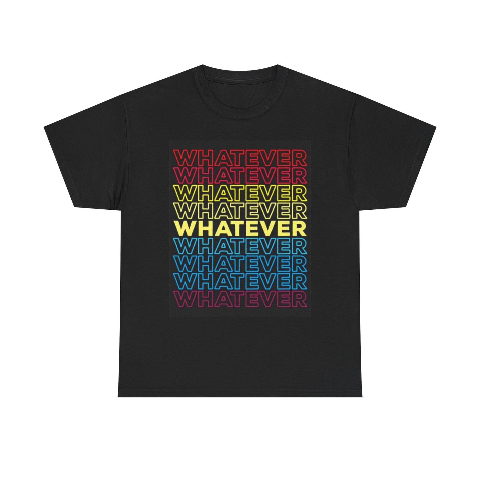 Whatever Retro Neon Graphic T Shirt Mens Womens Tees Top 70s Vibes Unisex Heavy Cotton Tee 2XL
