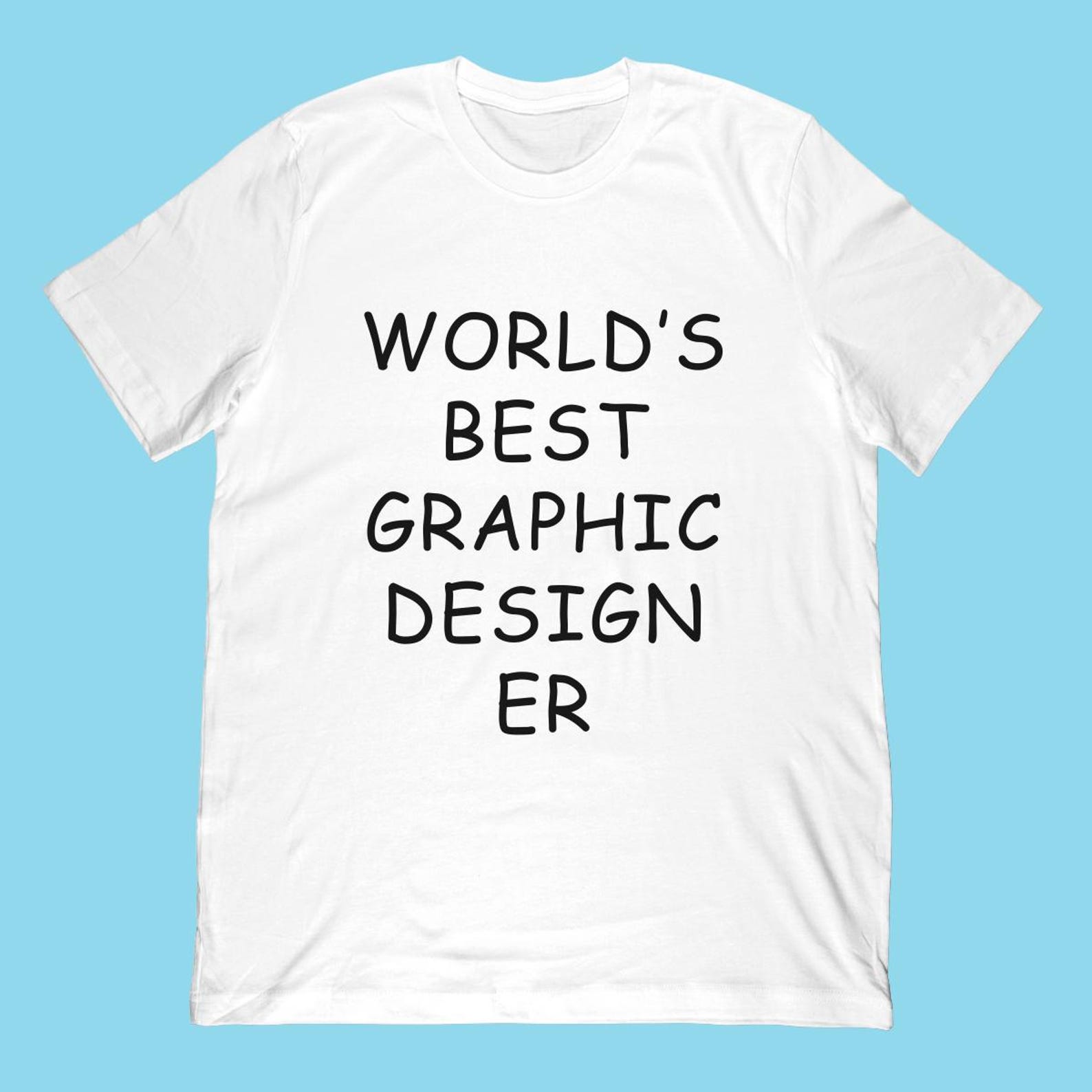 Graphic Designer T-Shirt: Funny Professional Apparel, 100% Cotton Soft Tee 4XL