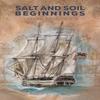 Salt and Soil  Beginnings by Mark Boulder Paperback Book 9781035879250