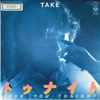 7inch Record TAKE - Tonight / Take A Chance AH487 COLUMBIA 1984 Japan Japanese Pop/Rock Used