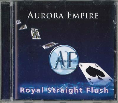 CD AURORA EMPIRE - Royal Straight Flush AER000001 AURORA Non Japan Rock Used