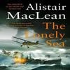 The Lonely Sea by Alistair MacLean Paperback Book 9780008336653