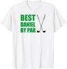 Bestes Daniel durch Par Golfer Name Wortspiel T-Shirt