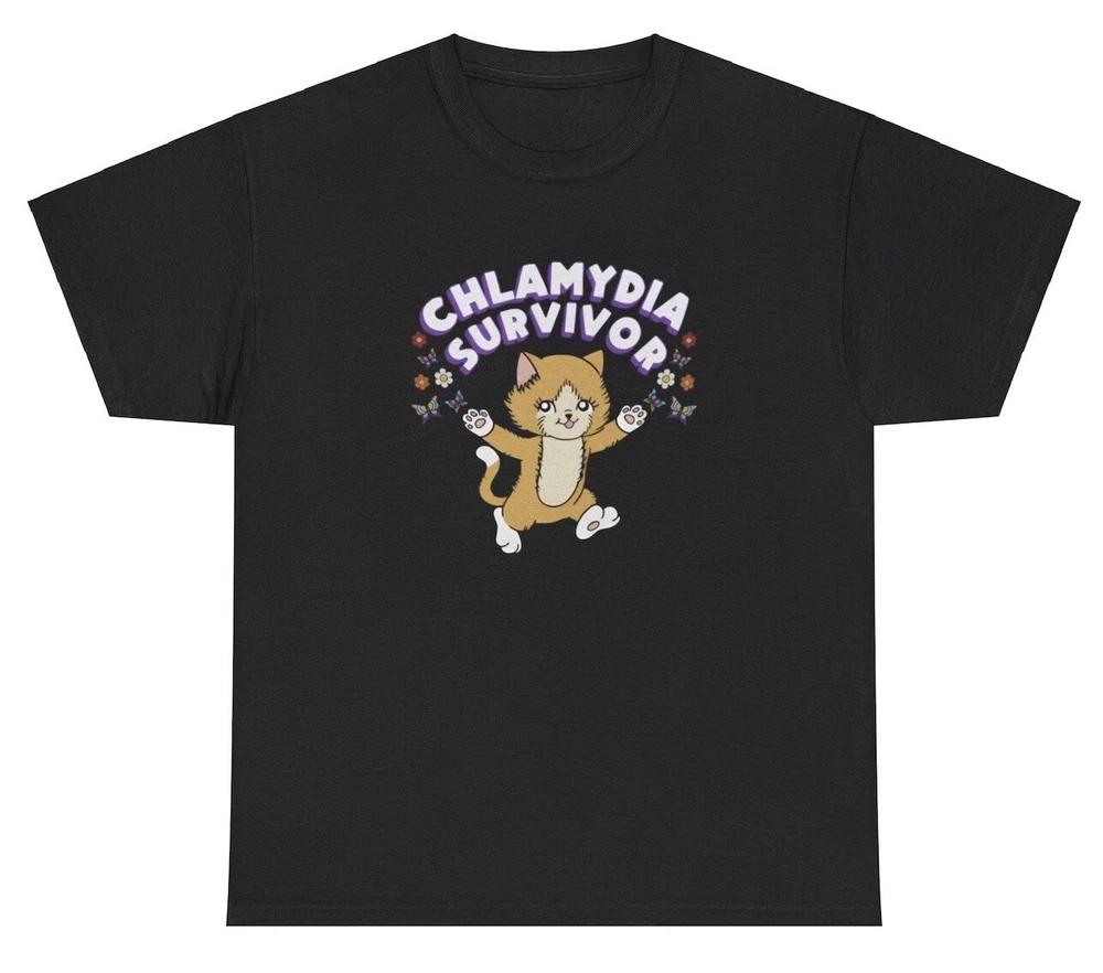 Chlamydia Survivor T Shirt Oddly Specific Sarcastic Cat Lover Graphic Tee S
