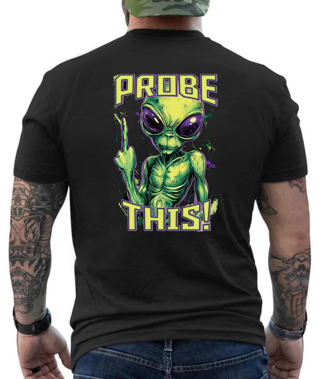 Probe This Funny Alien Middle Finger  Funny Graphic Design  T- Shirt L