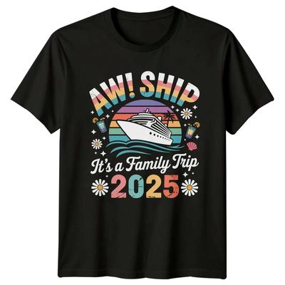 Ah! Ship Its A Family Trip 2025 Travel Family Cruise Mens Womens Graphic Tee