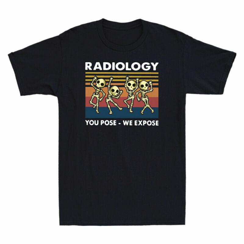 We Radiology Cotton Retro Xray Pose Unisexs You Funny Expose Skeletons Tshirt S