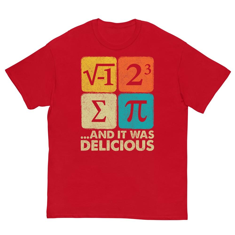 I Ate Some Pie And It Was Delicious Funny Pi Day Math Pun TShirt S
