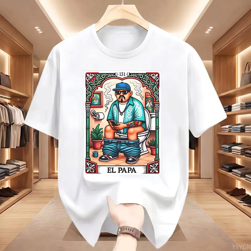 El Papa Latino Tarot Card Spanish Doing Dad Tshirts Fathers Day Tshirt Breathable Clothes Fashion Soft Fabric Unisexswear Tops