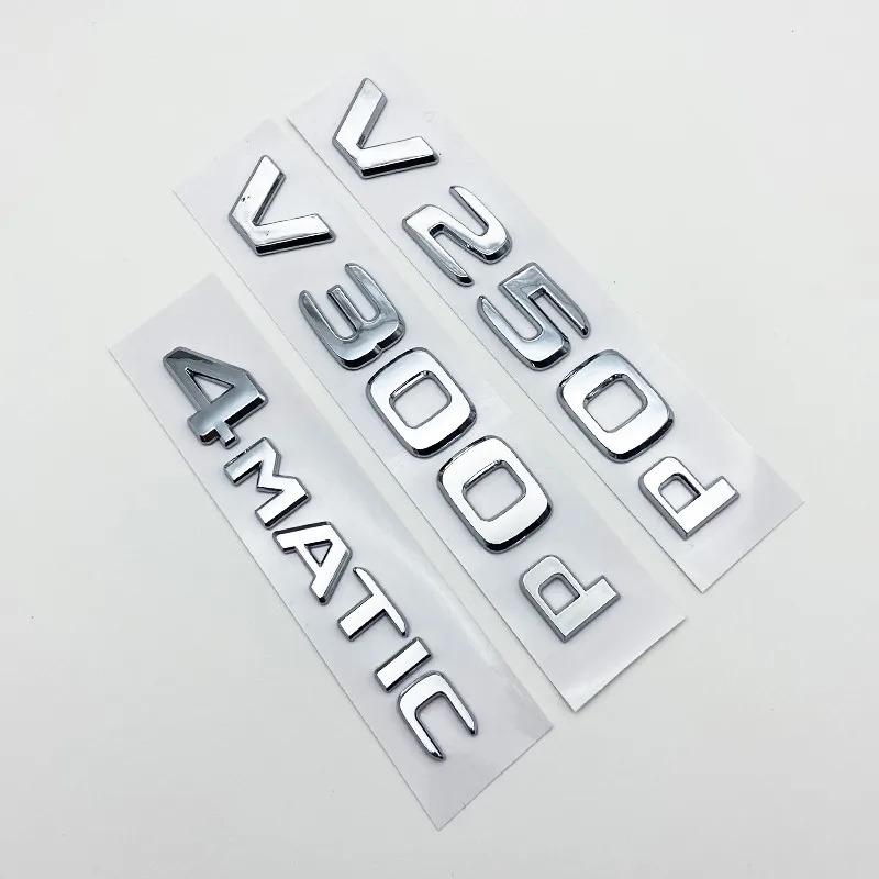 CXGSL1 3D Letters V200d V220d V250d V300d V350d ABS Emblem for Mercedes Benz V Class Car Fender Badge Trunk Nameplate Logo Sticker