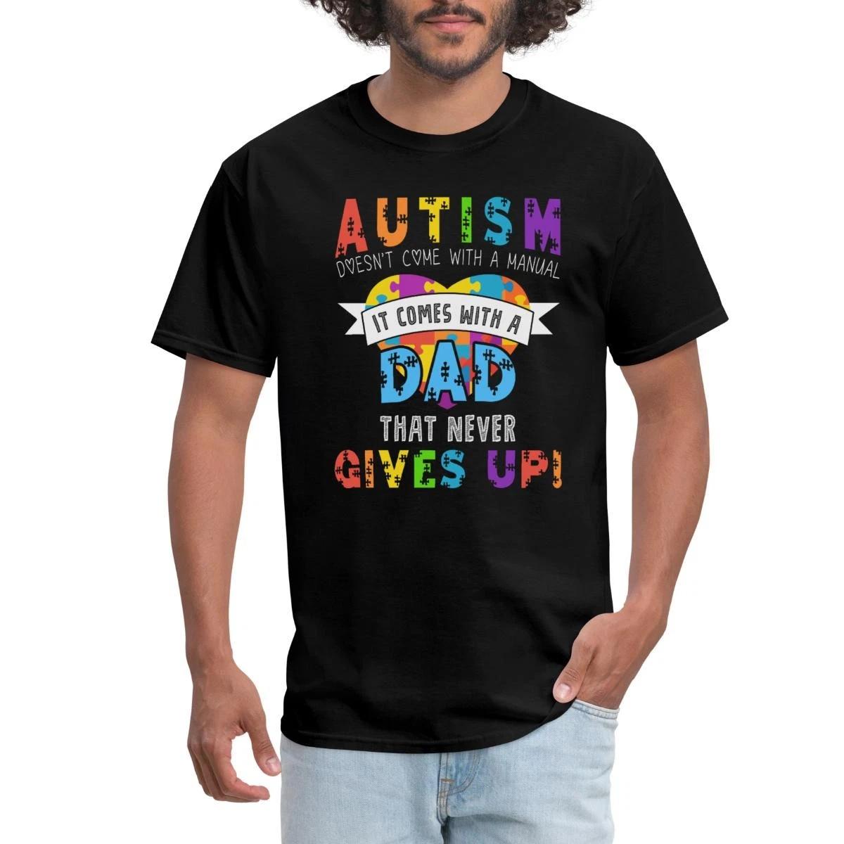 Autism Awareness Month Autism Dad Quote Men s T-Shirt M