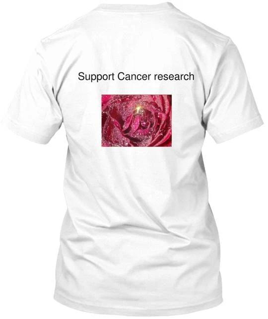 

Support Cancer Research T shirt Made in the USA Size S to 5XL XL