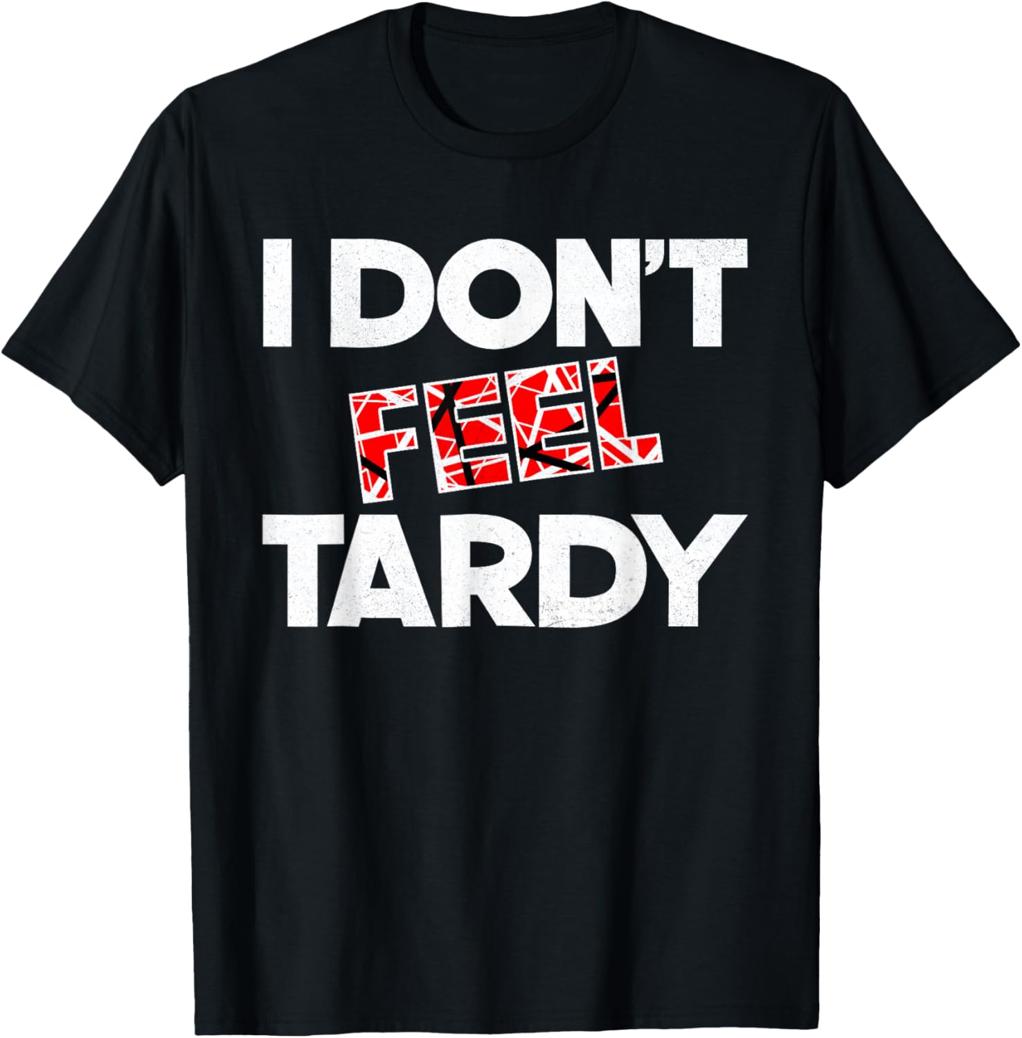 Vintage I Don t Feel Tardy Classic Rock Music Graphic T-Shirt S разноцветный