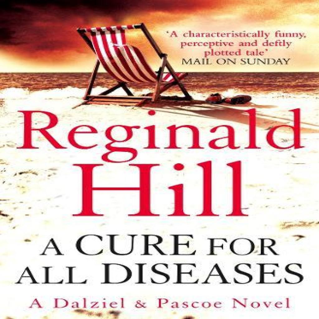 A Cure for All Diseases by Reginald Hill Paperback Book 9780007313235