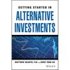 Getting Started In Alternative Investments