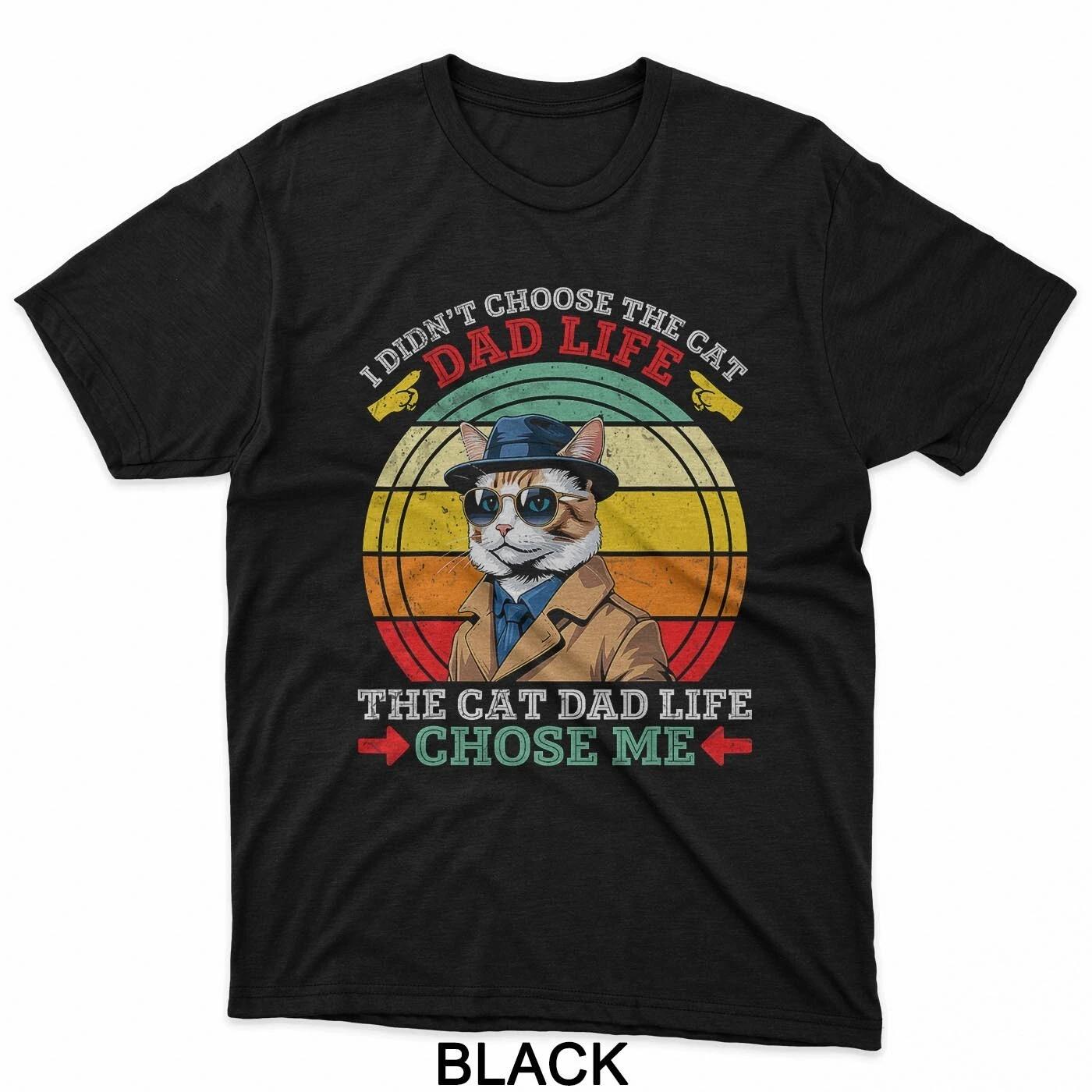 I Didn’t Choose The Cat Dad Life Cyprus Cat Dad Chose Me T-Shirt M