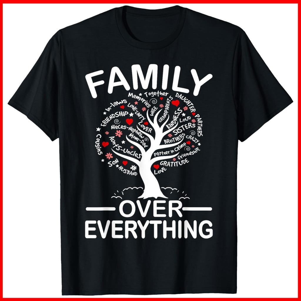 Family Over Everything Matching Family Reunion Party Black Cotton T-Shirt S-5XL