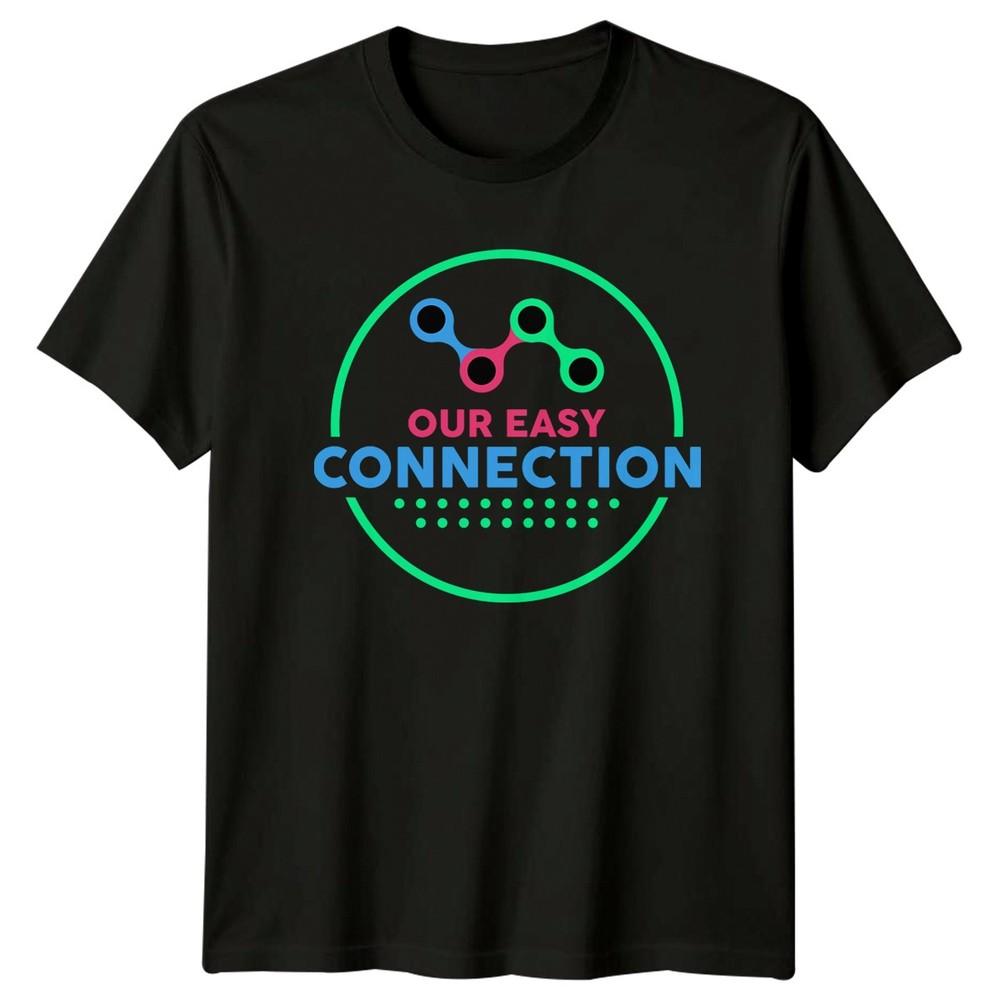 Our Easy Connection TShirt Networking Relationship Gift For Him And Her
