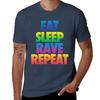 Eat Sleep Rave Repeat T-Shirt Holiday Casual Short Sleeve Top