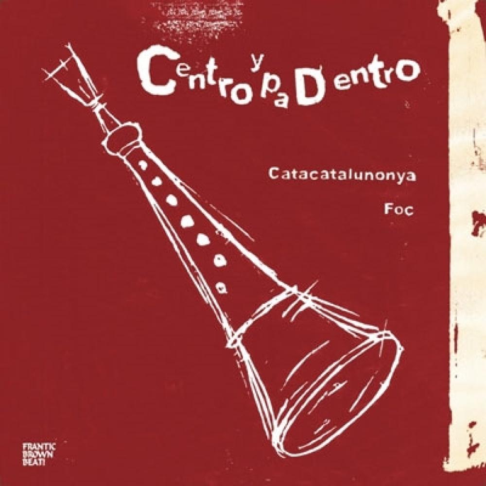 

Centro y pa Dentro Catacatalunya Foc