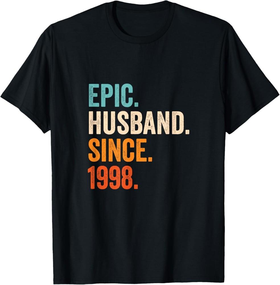 Mens Epic Husband Since 1998 | 23rd wedding anniversary 23 years T-Shirt Unisex T-Shirt S